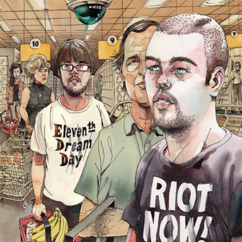 ELEVENTH DREAM DAY - RIOT NOW!