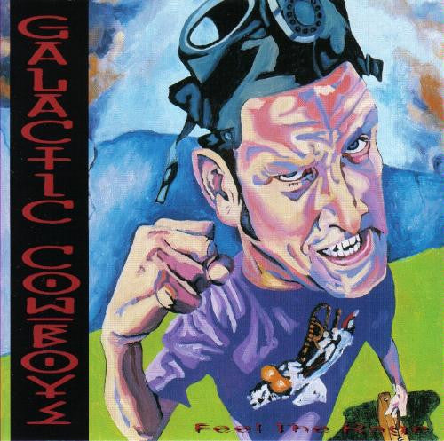 GALACTIC COWBOYS - FEEL THE RAGE