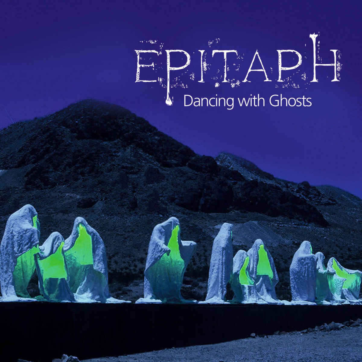 EPITAPH - DANCING WITH GHOSTS