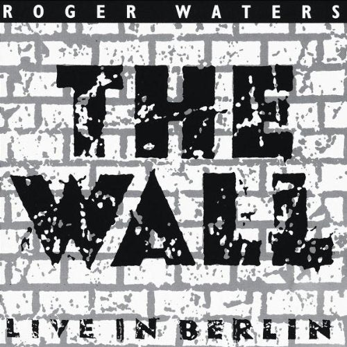 WATERS, ROGER - 1990 WALL LIVE IN BERLIN