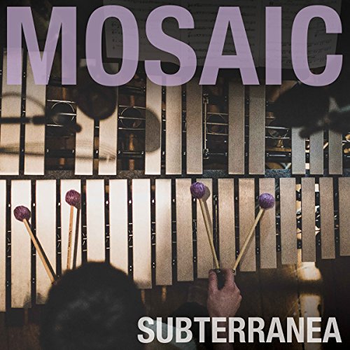 MOSAIC - SUBTERRANEA (CD)