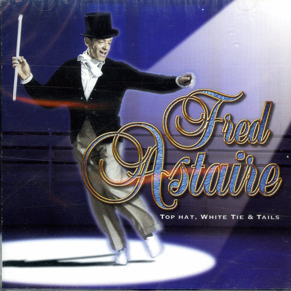 ASTAIRE, FRED - TOP HAT WHITE TIE V3