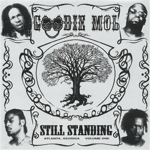 GOODIE MOB - STILL STANDING