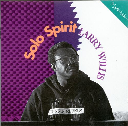 WILLIS, LARRY - SOLO SPIRIT