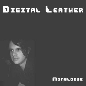 DIGITAL LEATHER - MONOLOGUE