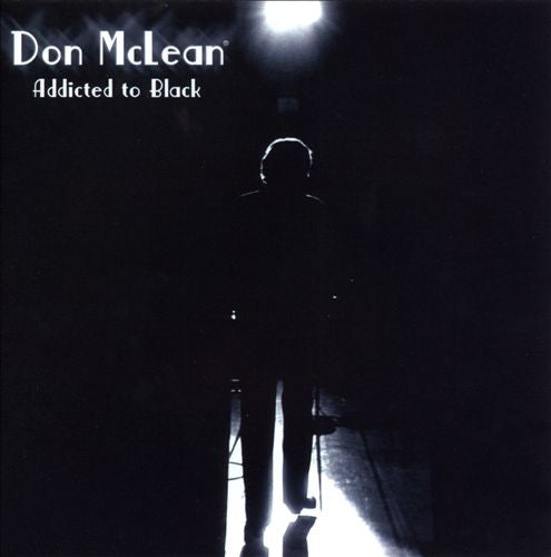 MCLEAN, DON - ADDICTED TO BLACK
