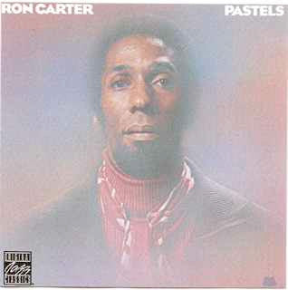 CARTER, RON - PASTELS