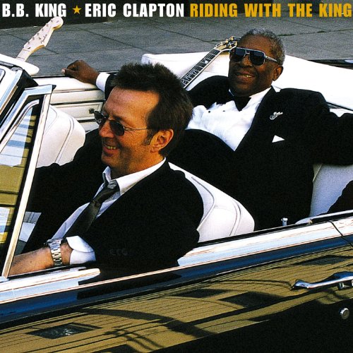 KING, B.B. & ERIC CLAPTON - RIDING WITH THE KING