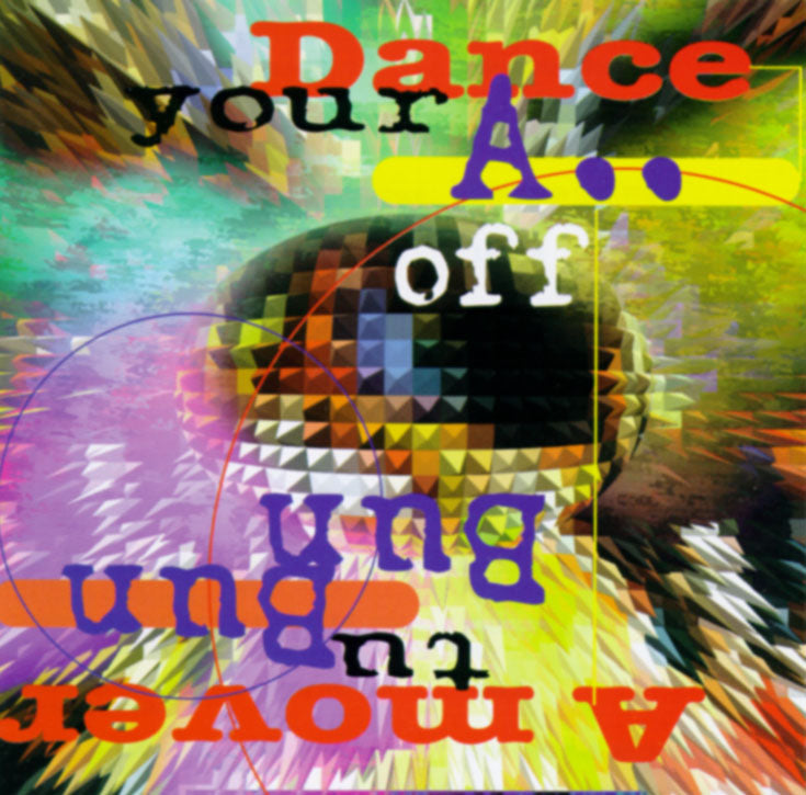 VARIOUS - DANCE YOUR ASS OFF