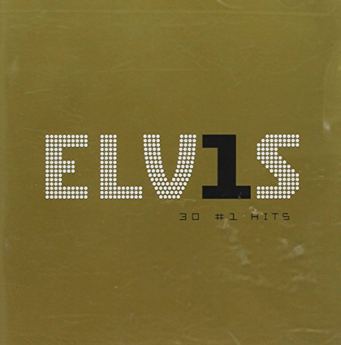 PRESLEY, ELVIS - ELVIS 30 #1 HITS