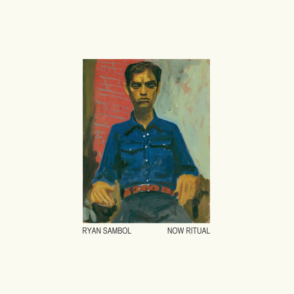SAMBOL, RYAN - NOW RITUAL
