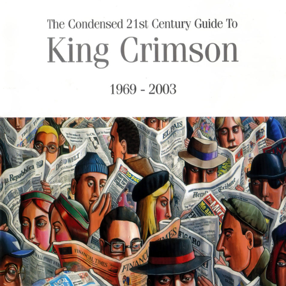 KING CRIMSON - CONDENSED 21ST CENTURY GUIDE (2CDS)