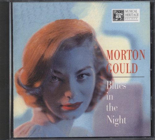 GOULD, MORTON - BLUES IN THE NIGHT - MORTON GOULD