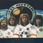 LED ZEPPELIN - LATTER DAYS - BEST OF. .VOL. 2