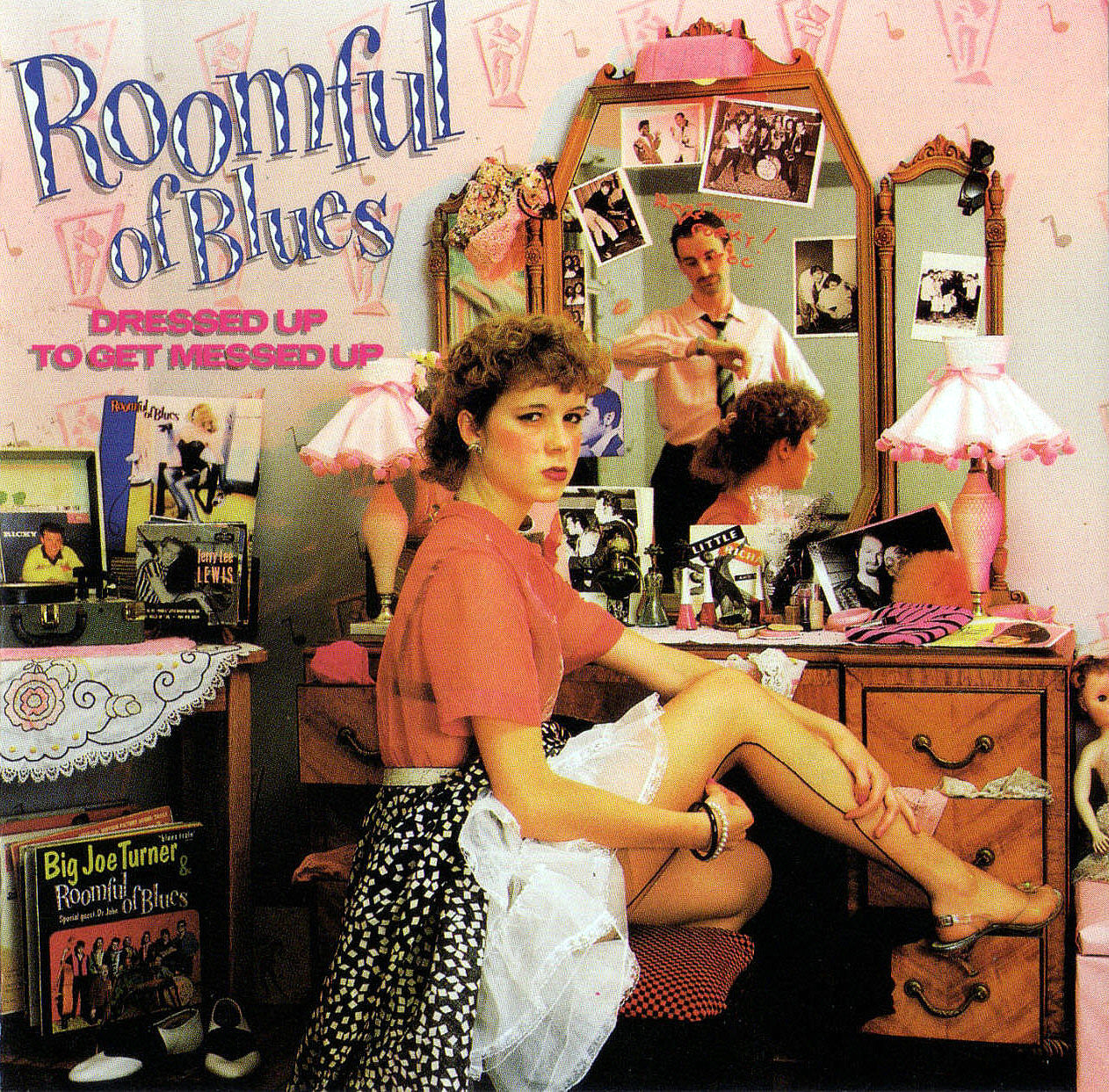 ROOMFUL OF BLUES - DRESSED UP TO GET MESSED UP