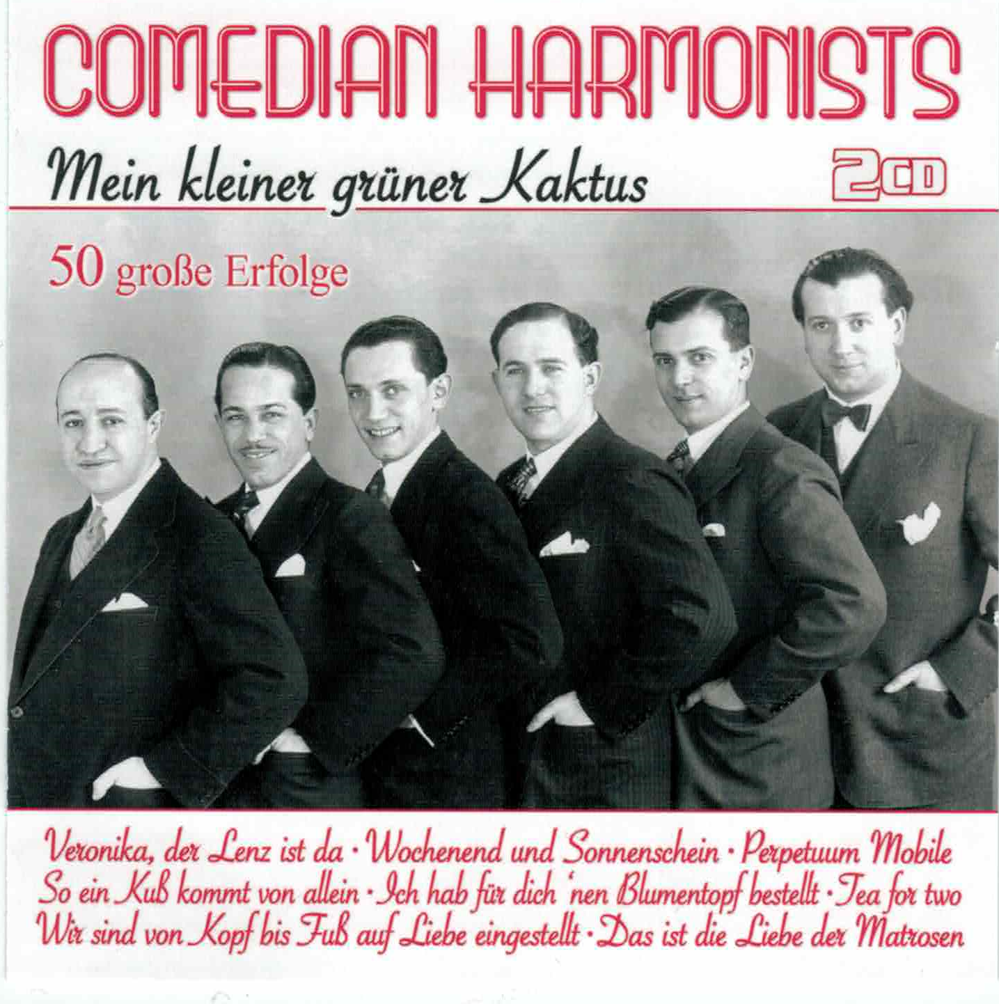COMEDIAN HARMONISTS - MEIN KLEINER GRUNER KAKTUS
