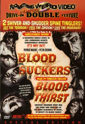 BLOOD SUCKERS/BLOOD THIRST - DVD-DOUBLE FEATURE-SOMETHING WERID VIDEO