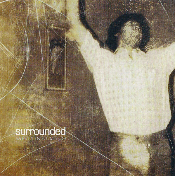 SURROUNDED - SAFETY IN NUMBERS