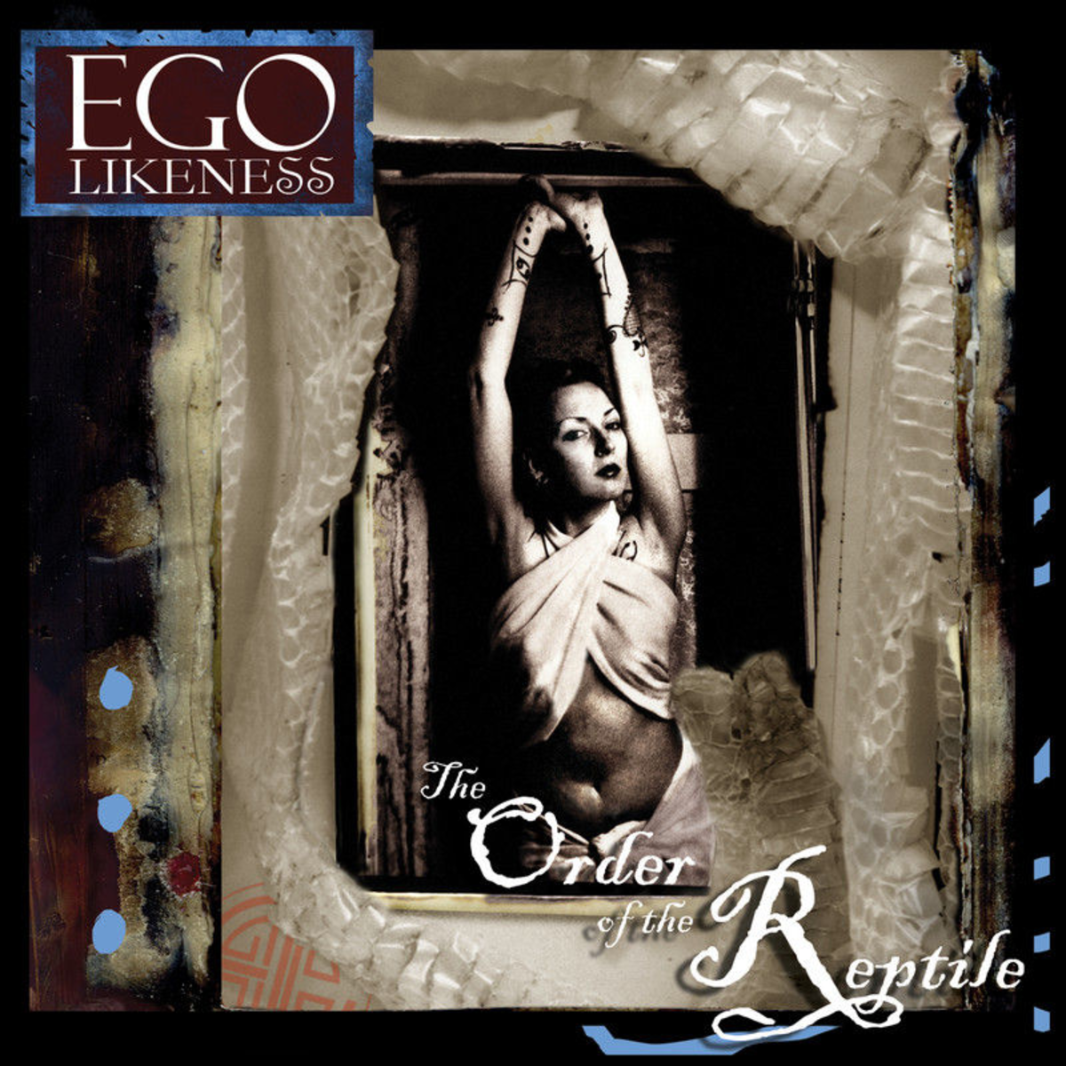 EGO LIKENESS - ORDER OF THE REPTILE