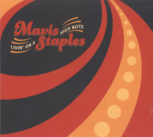 STAPLES, MAVIS - LIVING ON A HIGH NOTE