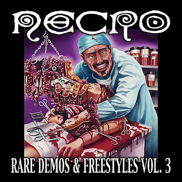 NECRO - RARE DEMOS & FREESTYLES VOL. 3
