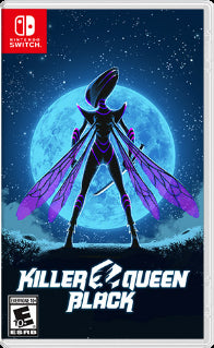 KILLER QUEEN BLACK - SWITCH