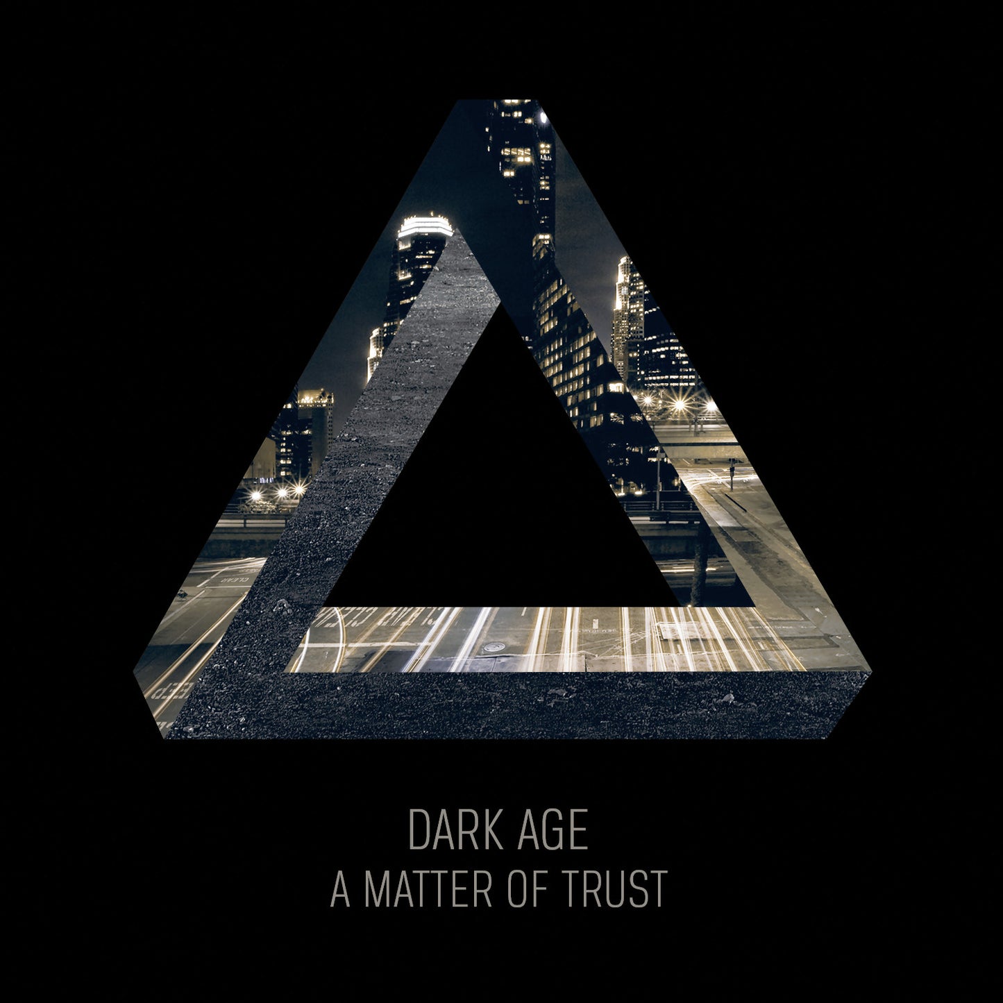 DARK AGE - A MATTER OF TRUST
