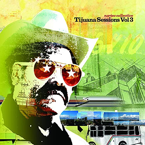 NORTEC COLLECTIVE - TIJUANA SESSIONS VOL. 3 (CD)