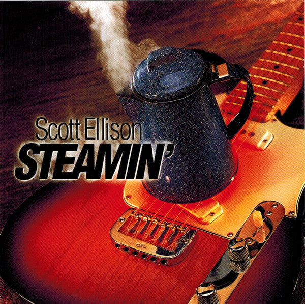 ELLISON, SCOTT - STEAMIN'