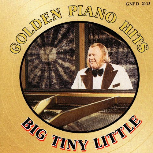 LITTLE, BIG TINY - GOLDEN PIANO HITS