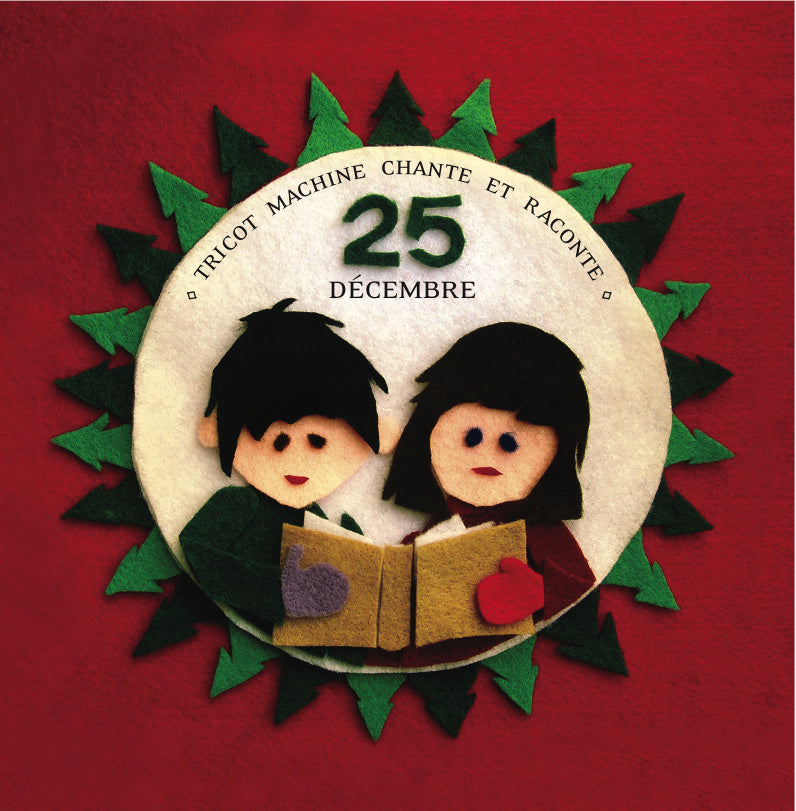 TRICOT MACHINE - CHANTE ET RACONTE 25 DECEMBRE