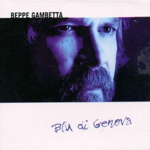 GAMBETTA, BEPPE - BLU DI GENOVA