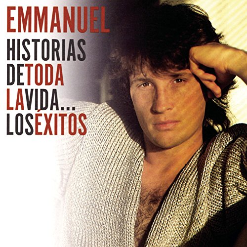 EMMANUEL - HISTORIAS DE TODA LA VIDA
