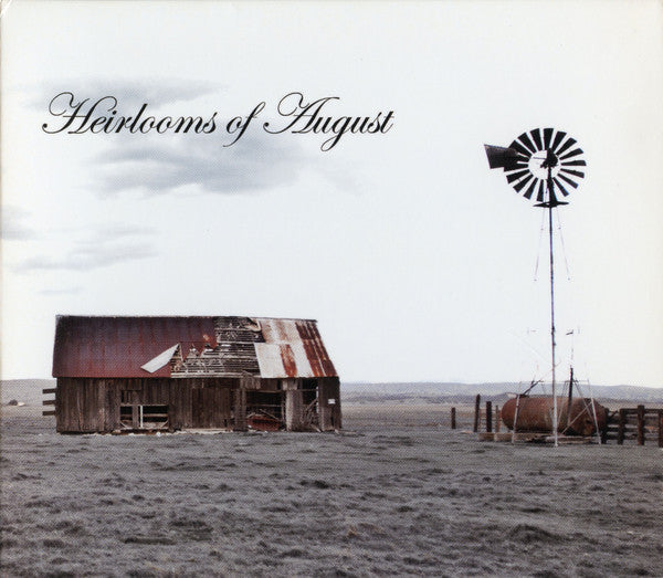 HEIRLOOMS OF AUGUST - FOREVER THE MOON