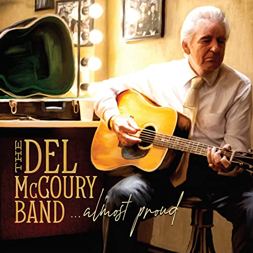 DEL MCCOURY BAND - ALMOST PROUD (CD)