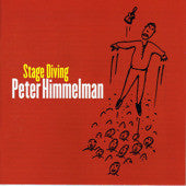 HIMMELMAN, PETER - STAGE DIVING