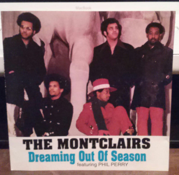 MONTCLAIRS, THE - DREAMING OUT OF SEASON