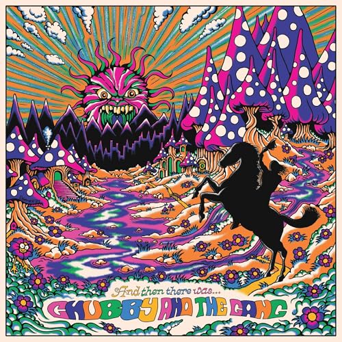 CHUBBY AND THE GANG - AND THEN THERE WAS...(ORANGE CRUSH WITH PURPLE SPLATTER) (VINYL)