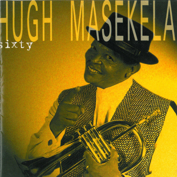 MASEKELA, HUGH - SIXTY
