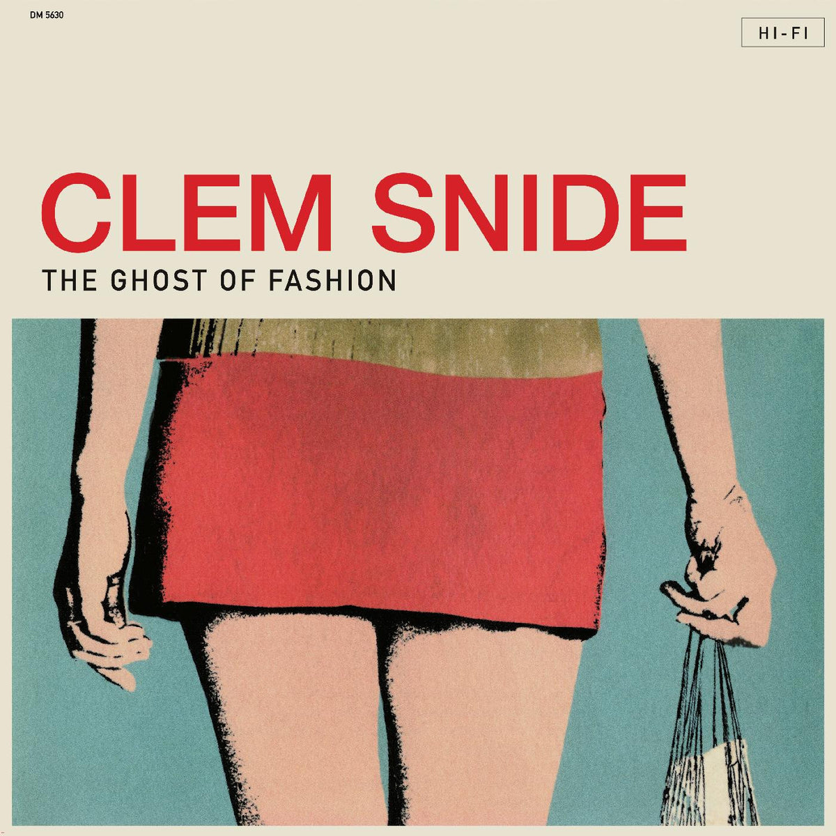 CLEM SNIDE - GHOST OF FASHION