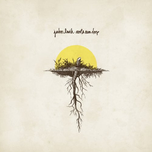LAVIK, JADON - ROOTS RUN DEEP