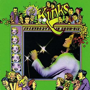THE KINKS - EVERYBODY'S IN SHOW-BIZ (LEGACY EDITION)
