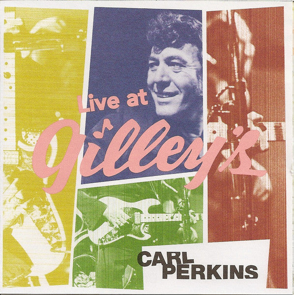 PERKINS, CARL - LIVE AT GILLEY'S