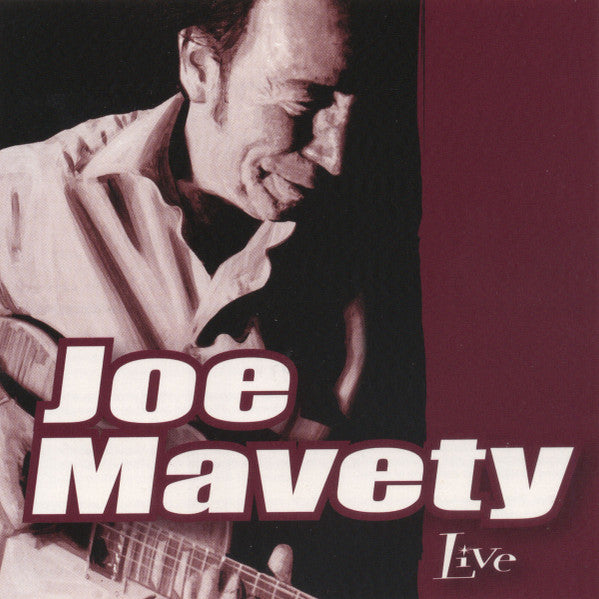 MAVETY, JOE - LIVE