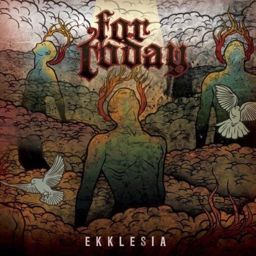 FOR TODAY - EKKLESIA