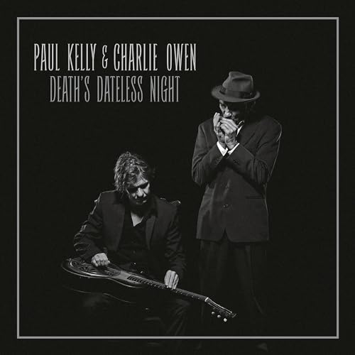 PAUL KELLY - DEATHS DATELESS NIGHT (VINYL)