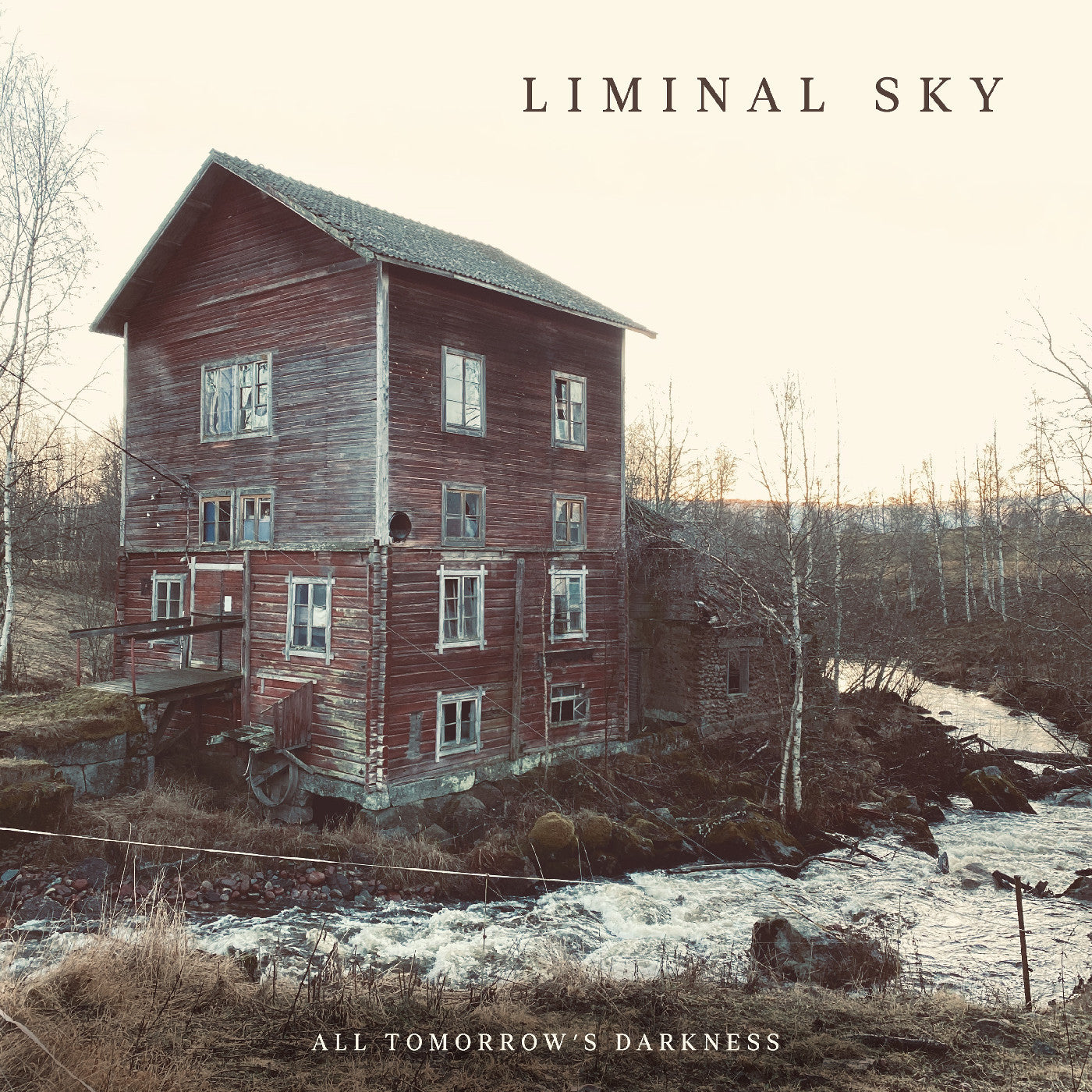 LIMINAL SKY - ALL TOMORROW'S DARKNESS