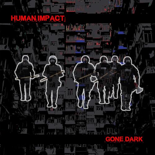 HUMAN IMPACT - GONE DARK (CD)