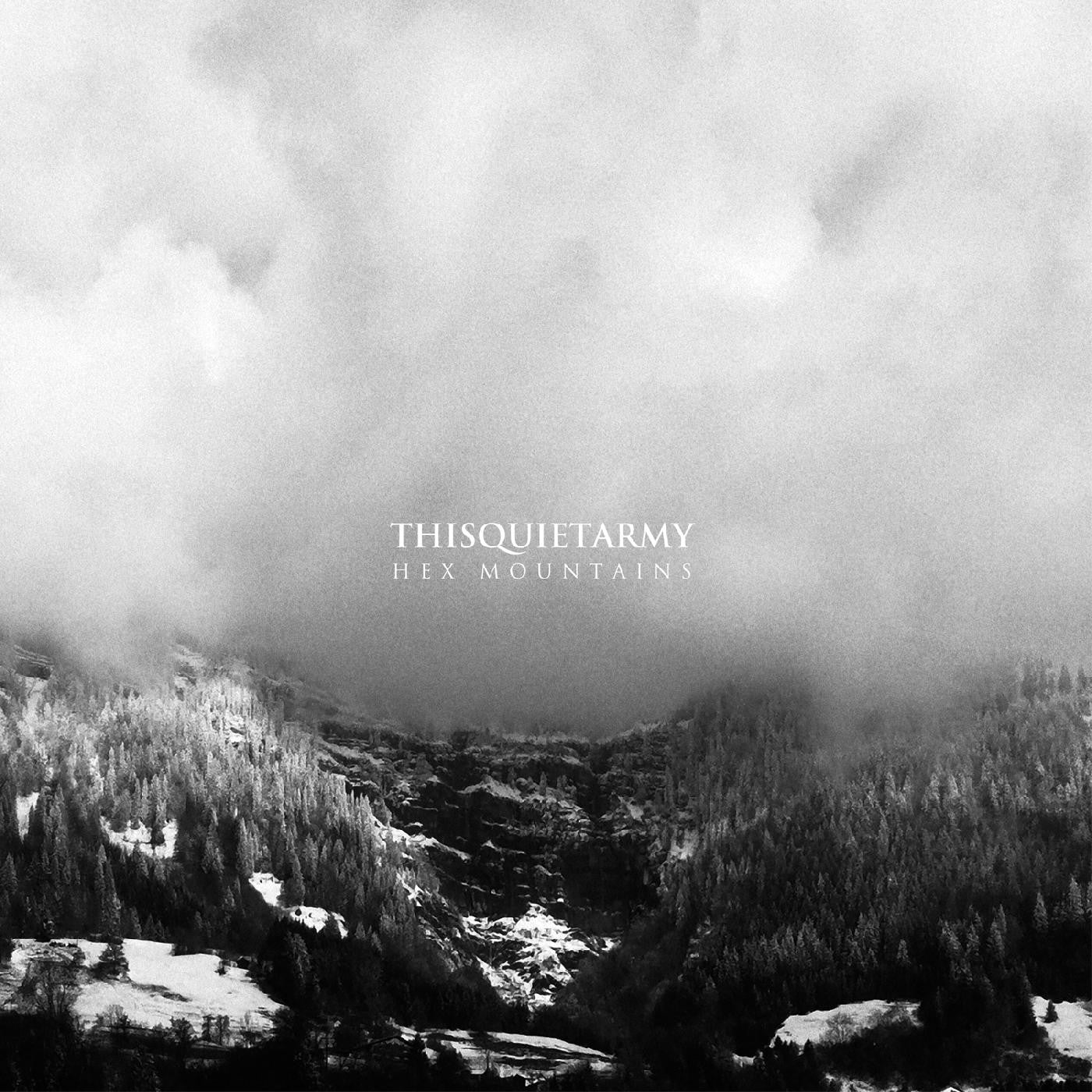 THISQUIETARMY - HEX MOUNTAINS