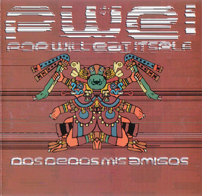 POP WILL EAT ITSELF - DOS DEDOS MIS AMIGOS (2CD REMASTERED)